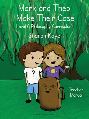cover image of Mark and Theo Make Their Case: Teacher Manual